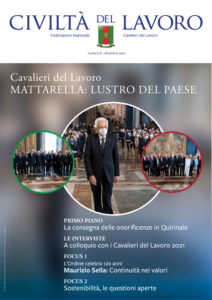 Copertina del n. 6/2021 di Civiltà del Lavoro: Il Presidente della Repubblica Sergio Mattarella e i Cavalieri del Lavoro del 2020 e del 2021